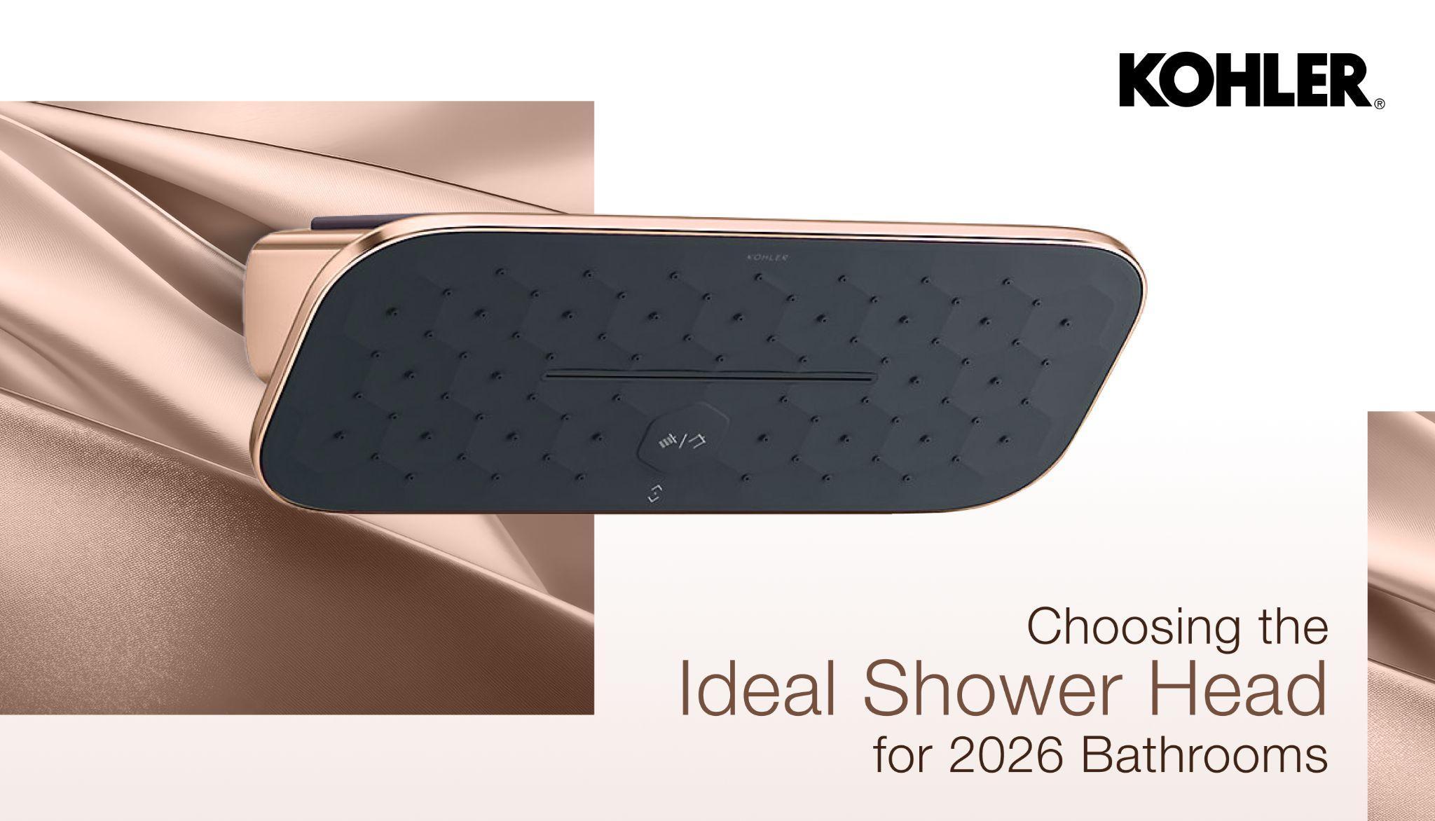 Choosing the Ideal Shower Head for 2026 Bathrooms